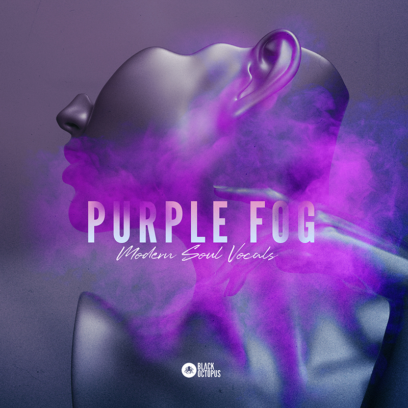 [现代灵魂乐人声采样包] Black Octopus Sound Purple Fog Modern Soul Vocals