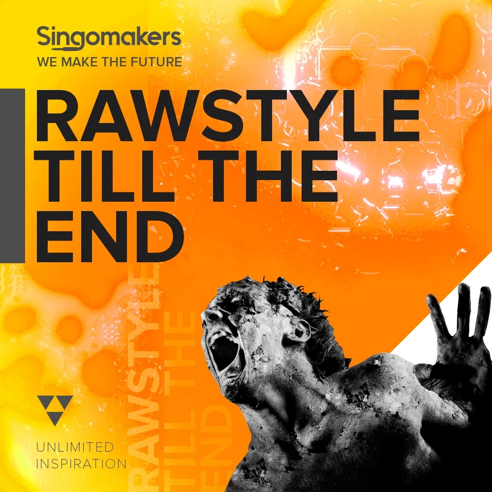 [硬派风格采样包] Singomakers Rawstyle Till The End
