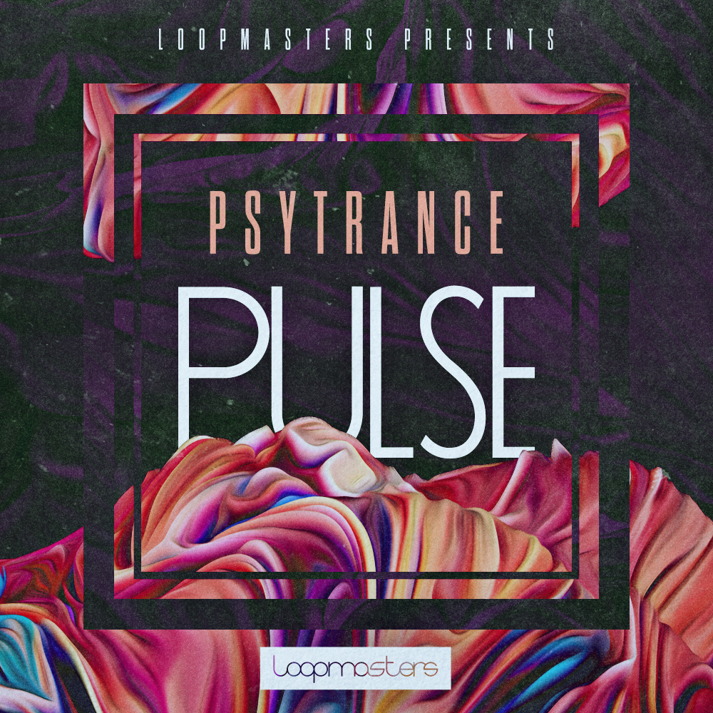[迷幻舞曲合集] Loopmasters Psytrance Pulse