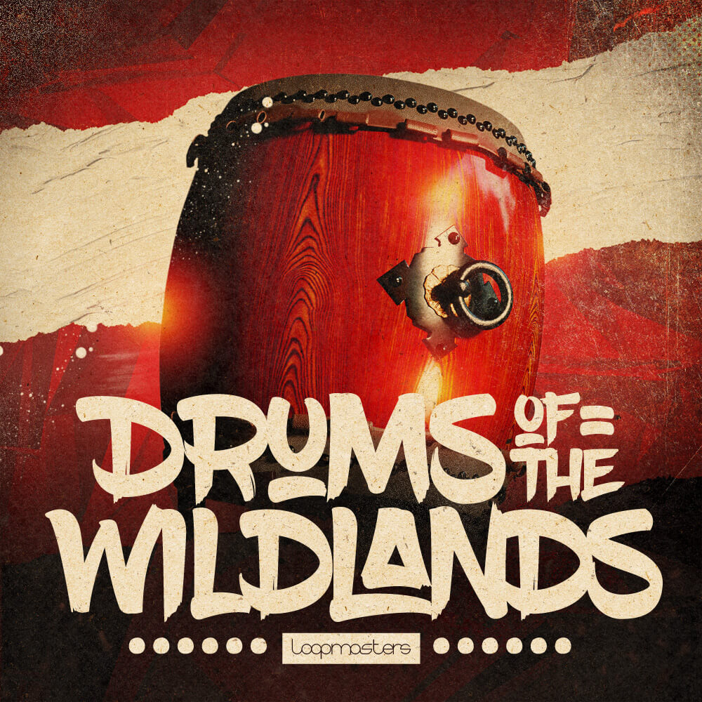 [狂野鼓点采样包] Loopmasters Drums Of The Wildlands