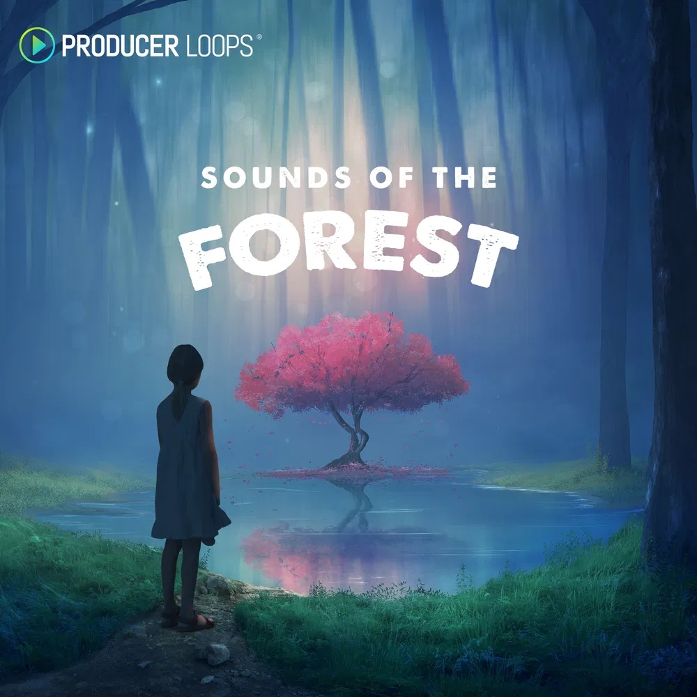 [森林之声采样包] Producer Loops Sounds of the Forest