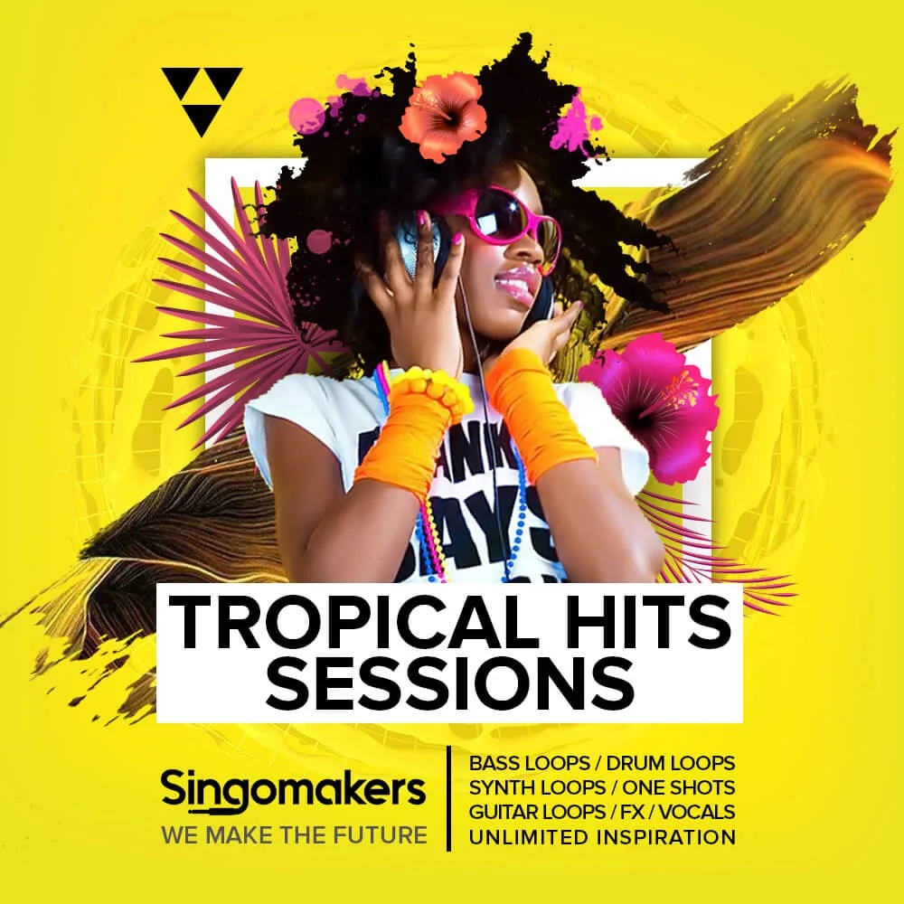 [热带风情音乐合集] Singomakers  Tropical Hits Sessions