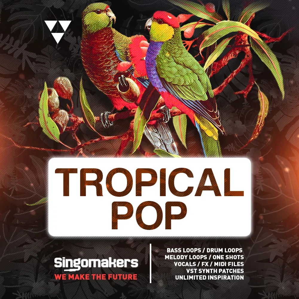 [热带流行乐采样包] Singomakers Tropical Pop
