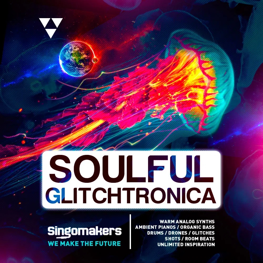 [灵魂故障电子乐采样包] Singomakers Soulful Glitchtronica