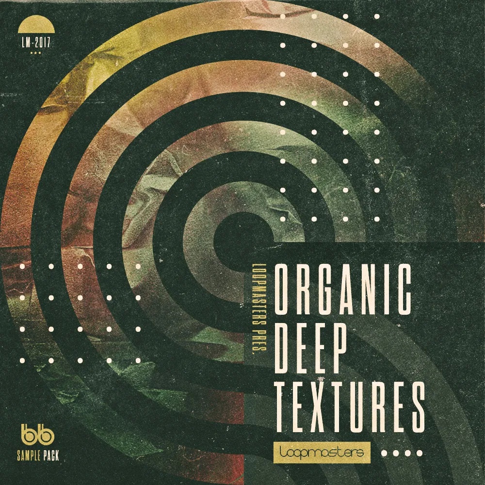 [有机深邃氛围音色合集] Loopmasters Organic Deep Textures