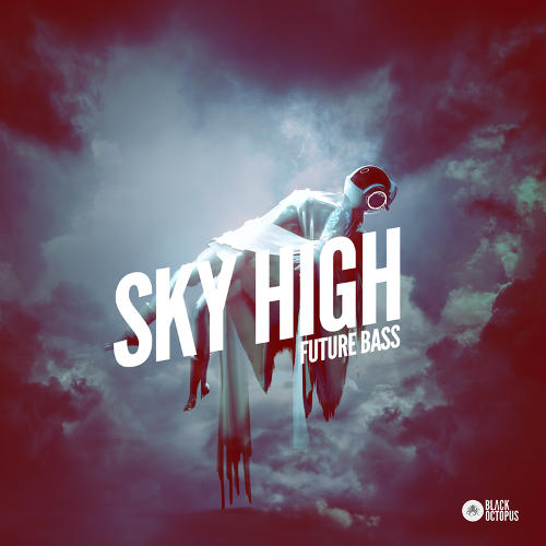 [未来贝斯采样包] Black Octopus Sound Sky High Future Bass