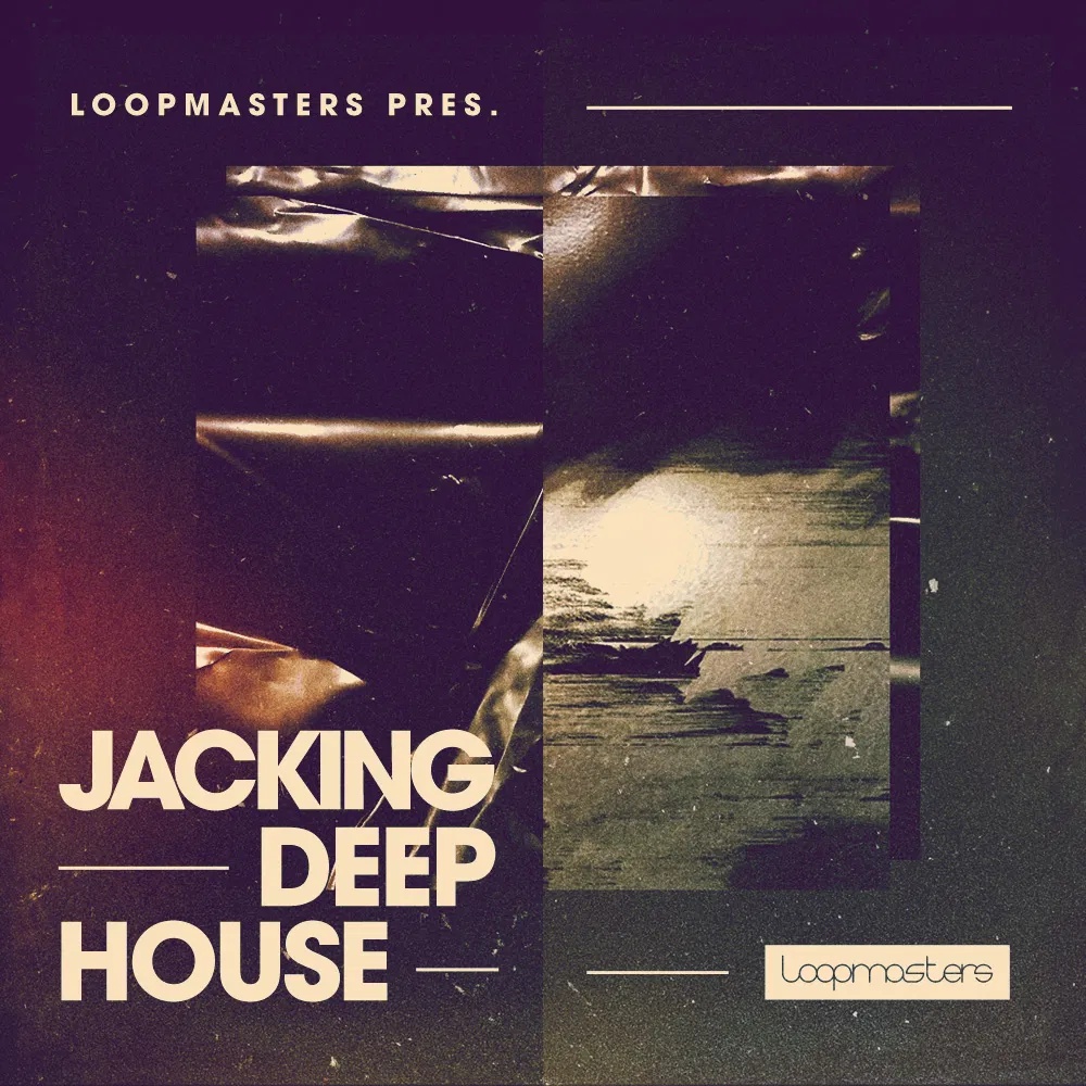 [深度浩室节奏合集] Loopmasters Jacking Deep House