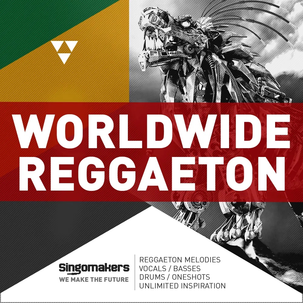 [全球雷鬼顿采样包] Singomakers Worldwide Reggaeton