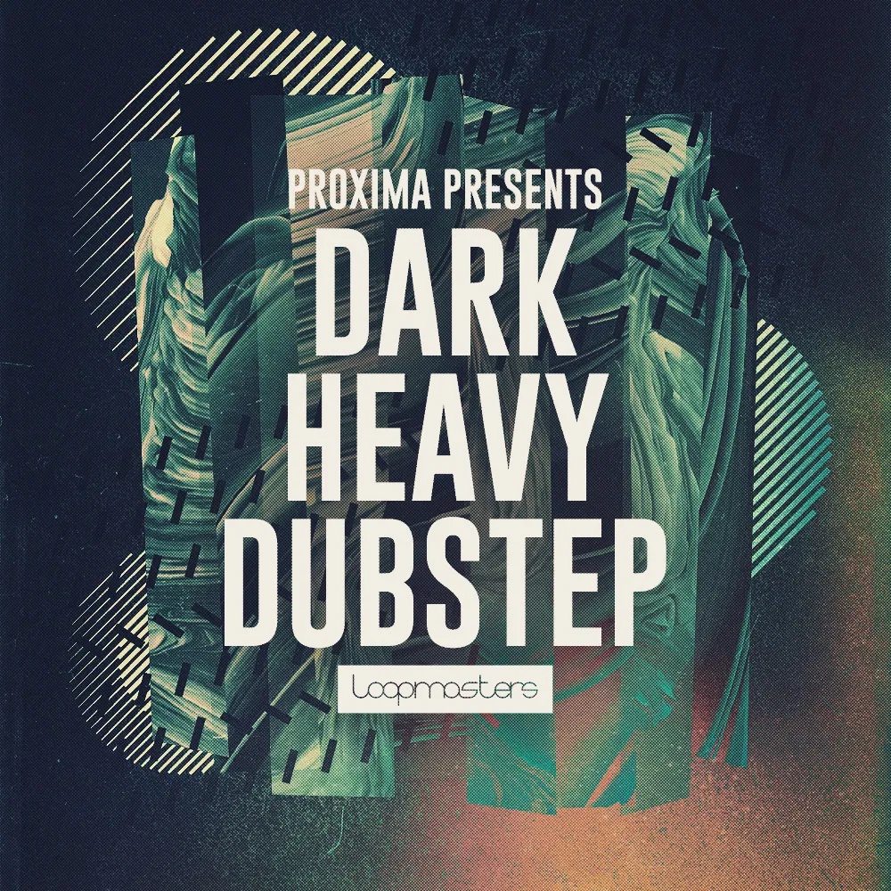 [暗黑重低音Dubstep采样包] Loopmasters Proxima Dark & Heavy Dubstep