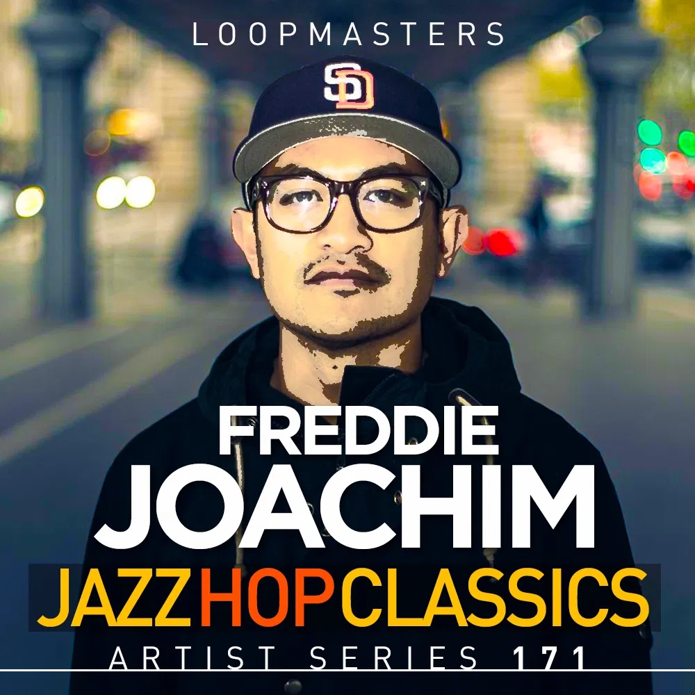 [爵士嘻哈经典合集] Loopmasters Freddie Joachim Jazz Hop Classics