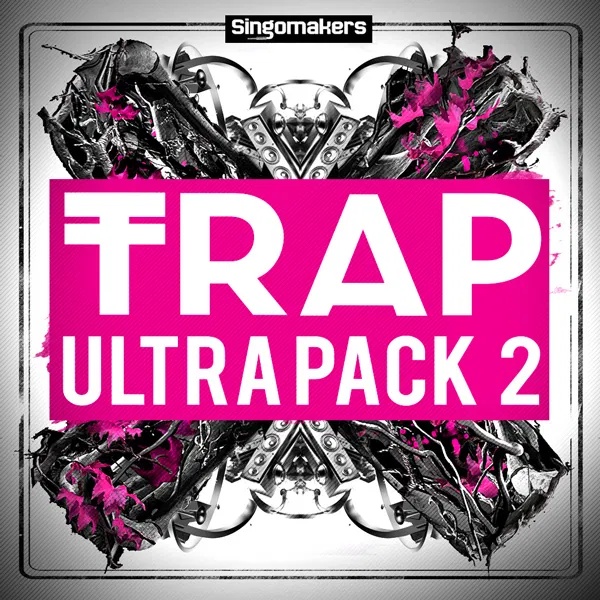 [Trap风格采样包] Singomakers Trap Ultra Pack 2