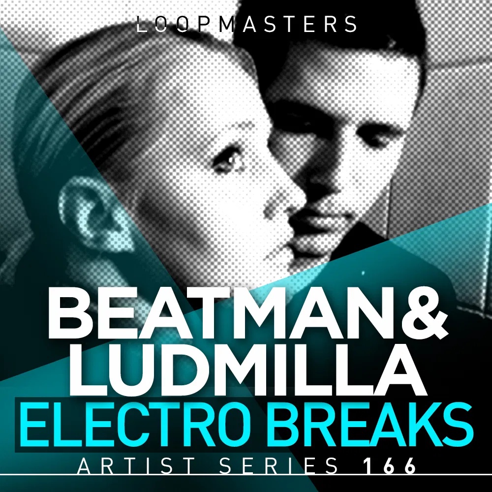 [电子碎拍采样包] Loopmasters Beatman and Ludmilla Electro Breaks