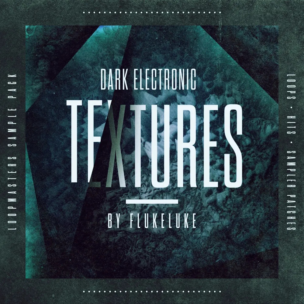 [暗黑电子质感采样包] Loopmasters Flukeluke Dark Electronic Textures