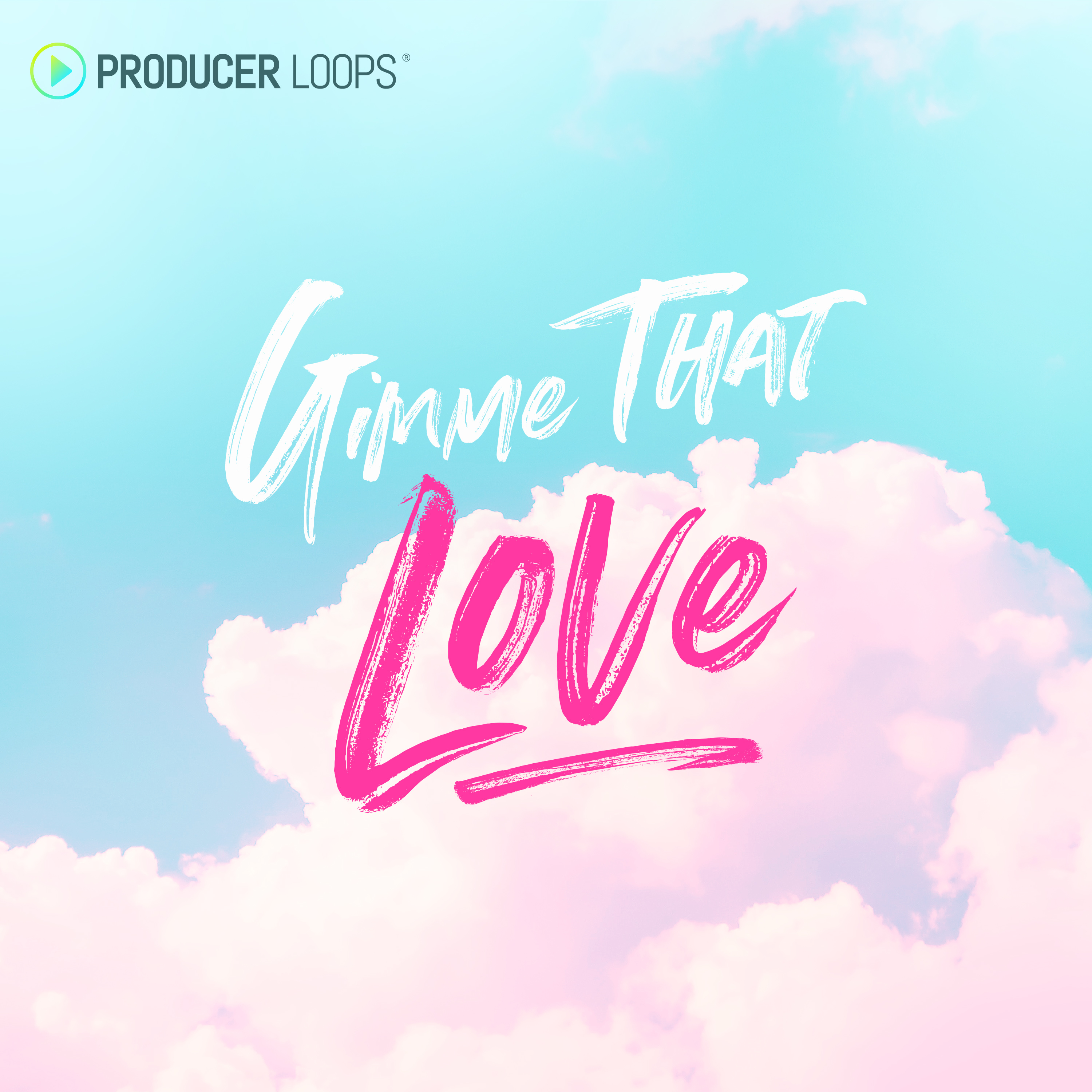 [爱情主题采样包] Producer Loops Gimme That Love