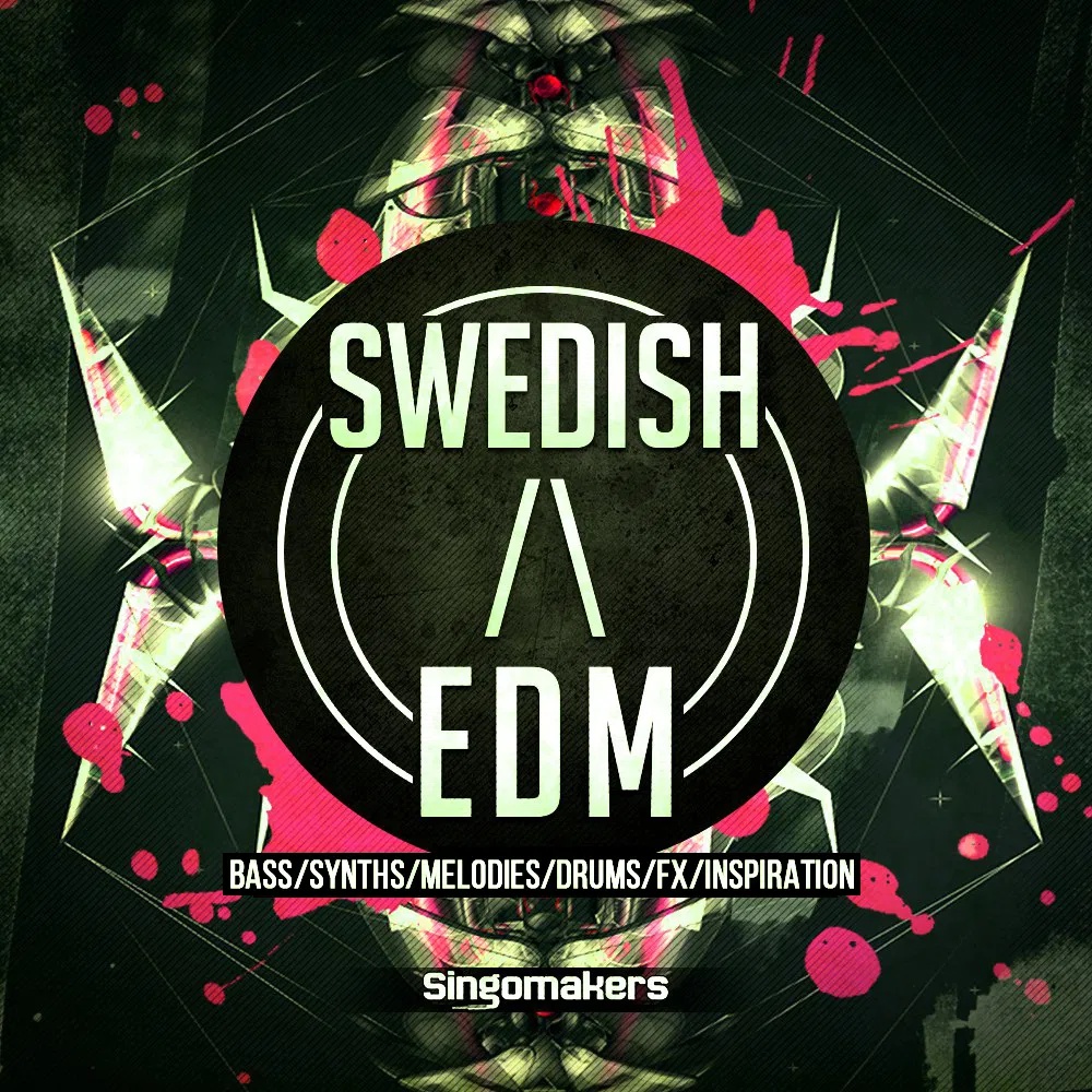 [瑞典电子舞曲采样包] Singomakers Swedish and EDM