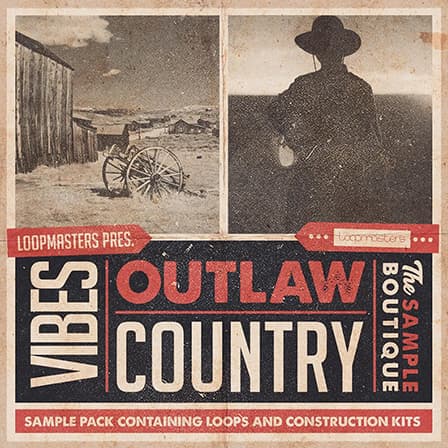 [亡命之徒乡村音乐采样包] Loopmasters VIBES Vol 4 Outlaw Country