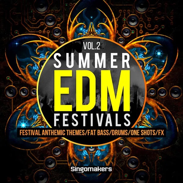 [夏季EDM音乐节采样包] Singomakers Summer EDM Festivals Vol.2
