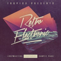 [热带复古电子乐采样包] Loopmasters Tropics Retro Electronic