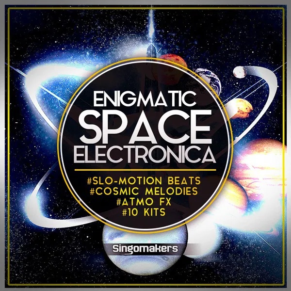 [神秘空间电子乐采样包] Singomakers Enigmatic Space Electronica