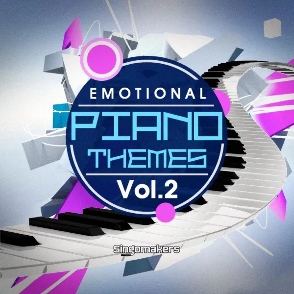 [情感钢琴主题合集] Singomakers Emotional Piano Themes Vol.2