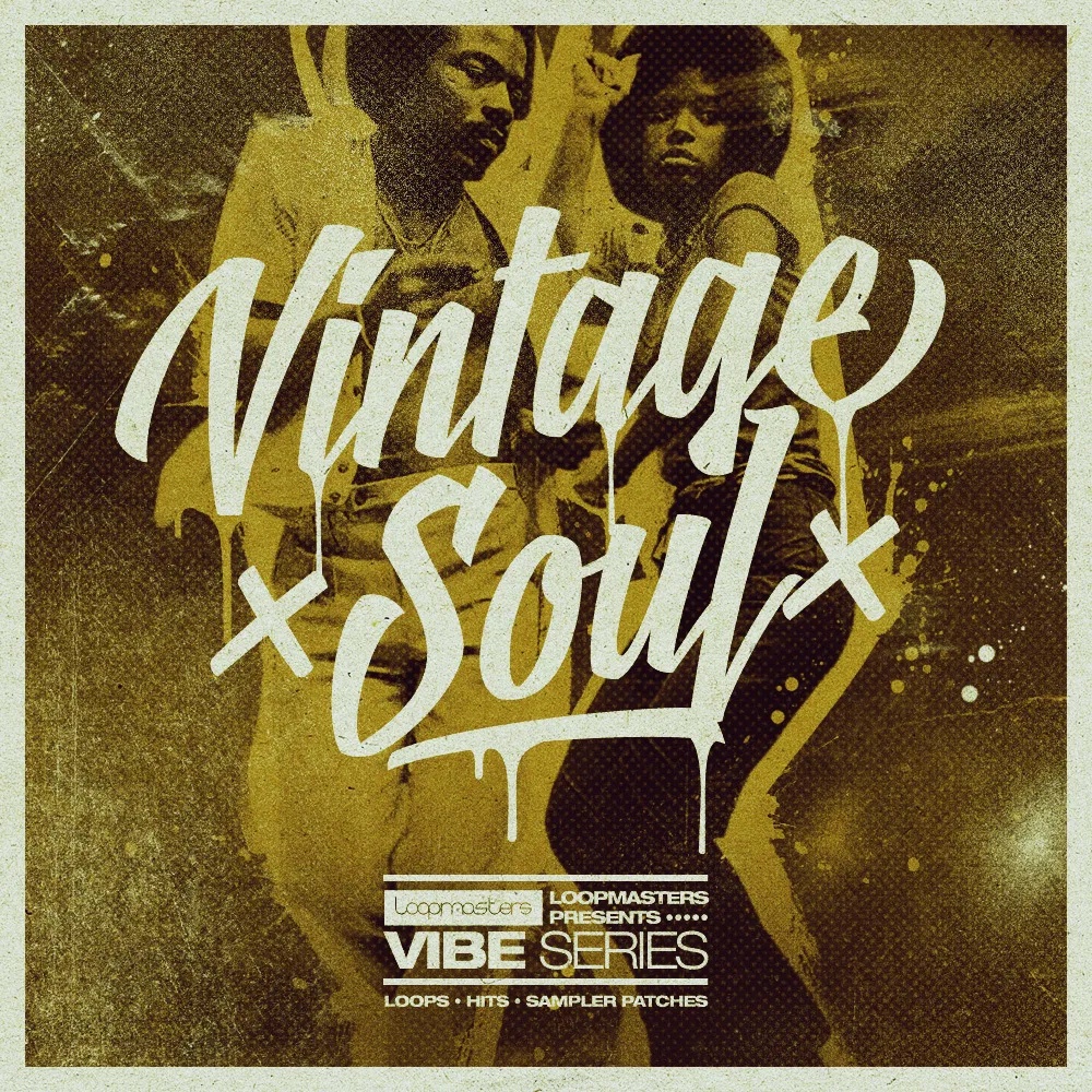 [复古灵魂乐采样包] Loopmasters VIBES Vol 3 Vintage Soul