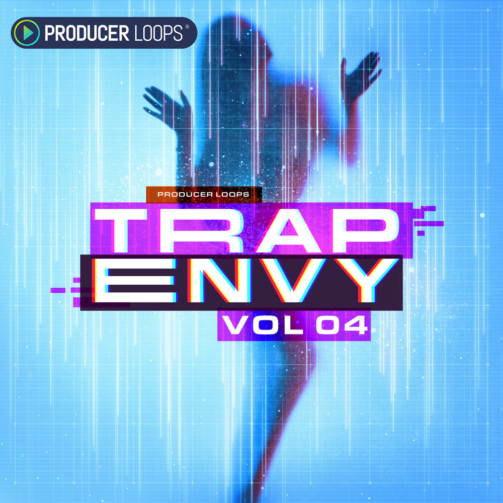 [陷阱风格电子乐采样包] Producer Loops Trap Envy Volume 4