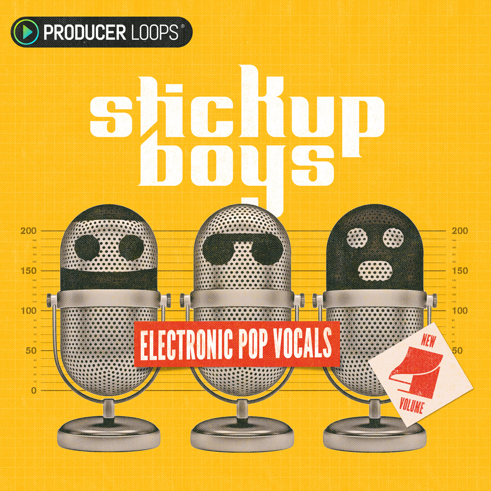 [电子流行人声采样包] Producer Loops Stick Up Boys Electronic Pop Vocals Volume 4