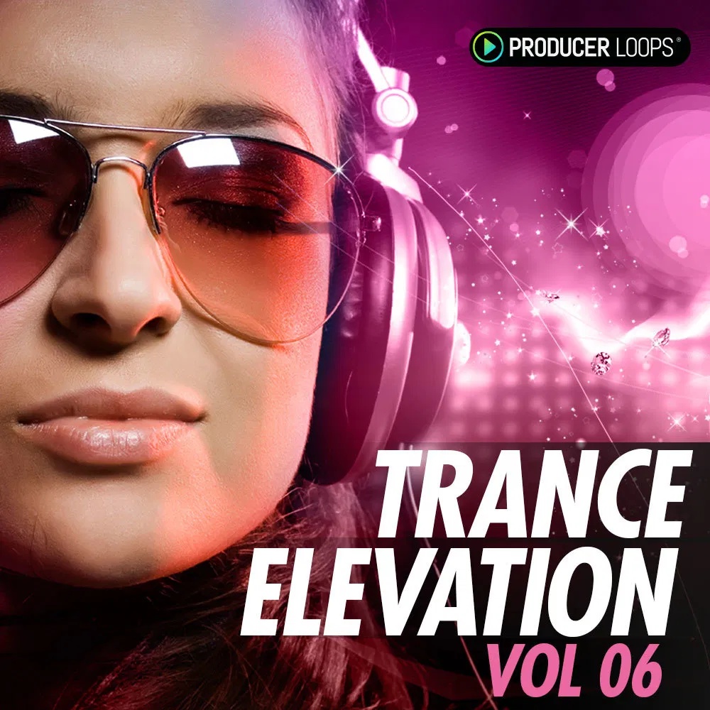[迷幻舞曲采样包] Producer Loops Trance Elevation Vol 6