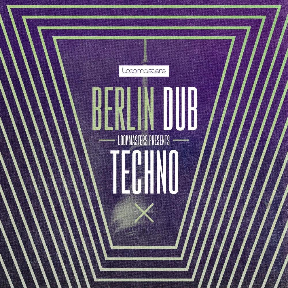 [柏林回响氛围电子乐采样包] Loopmasters Berlin Dub Techno