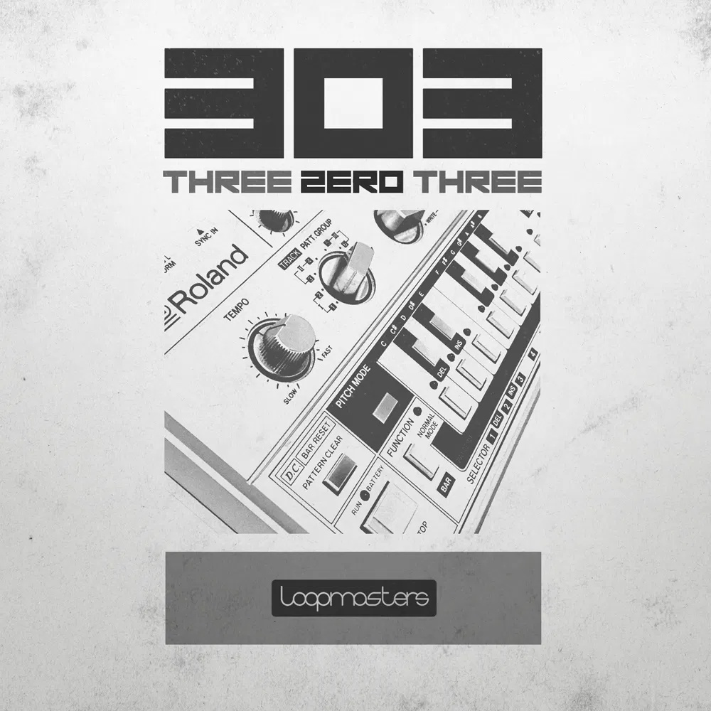 [303合成器采样包] Loopmasters Three Zero Three