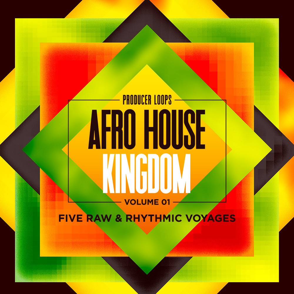 [非洲浩室合集] Producer Loops Afro House Kingdom Volume 1