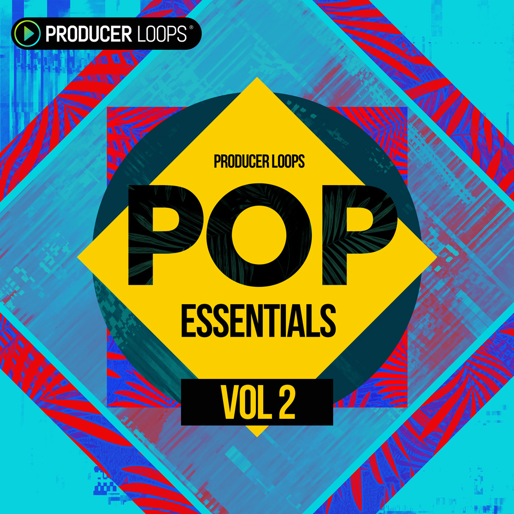 [流行乐必备合集] Producer Loops Pop Essentials Volume 2 3