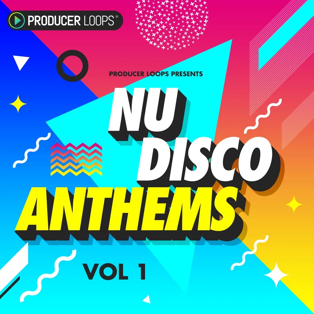 [新迪斯科舞曲合集] Producer Loops Nu Disco Anthems Vol 1