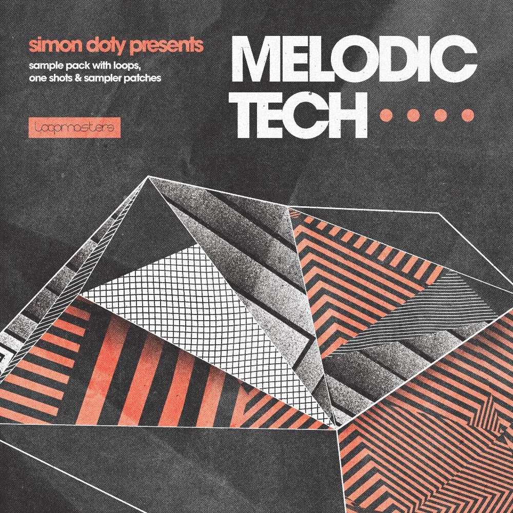 [旋律科技电子乐采样包] Loopmasters Simon Doty Melodic Tech