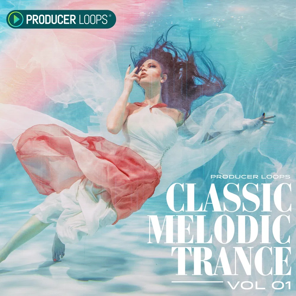 [经典旋律回响舞曲采样包] Producer Loops Classic Melodic Trance Vol 1