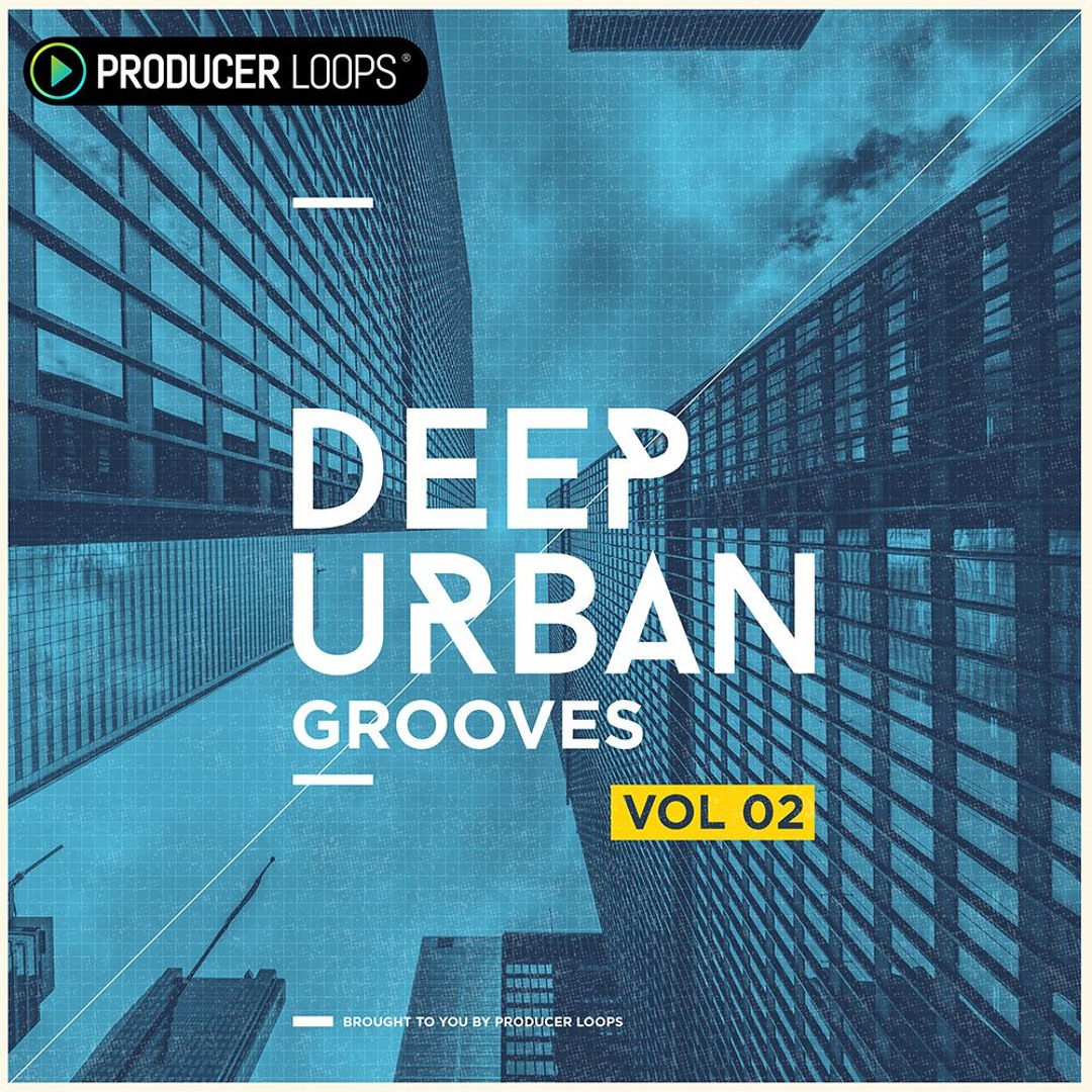 [深度都市律动合集] Producer Loops Deep Urban Grooves Vol 2