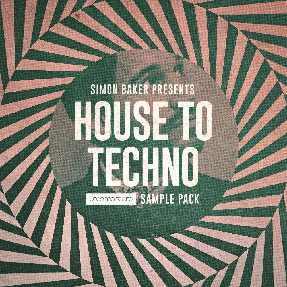 [浩室到科技舞曲合集] Loopmasters Simon Baker Presents House To Techno