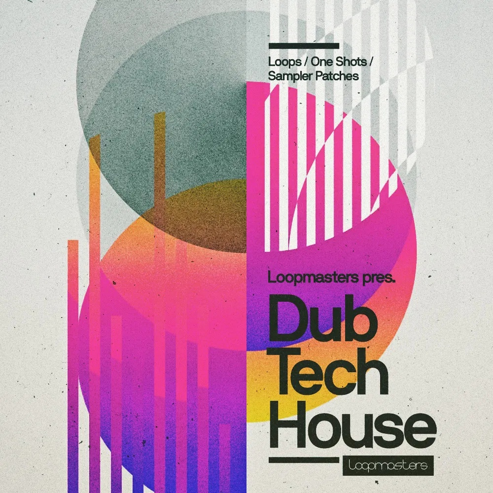 [电子浩室合集] Loopmasters Dubtech House
