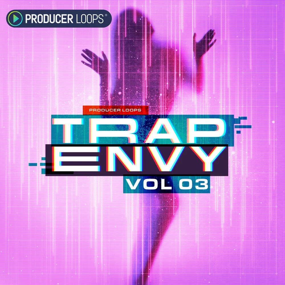 [Trap风格节奏采样包] Producer Loops Trap Envy Vol 3