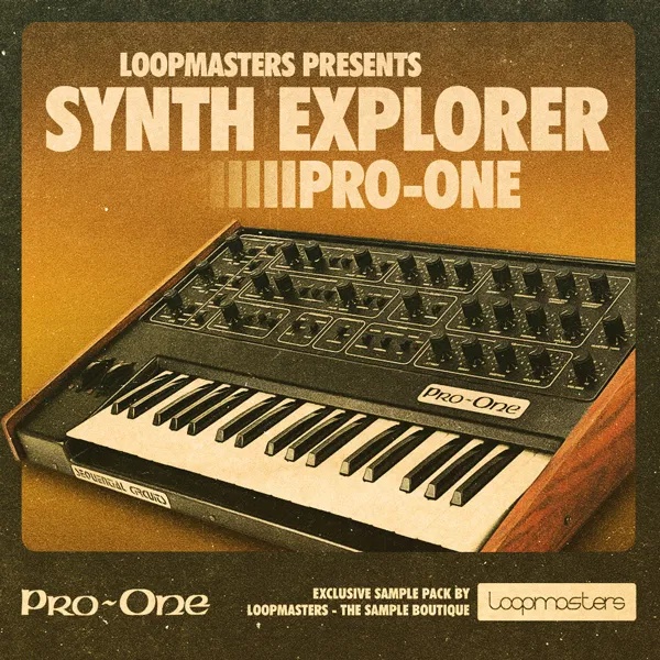 [合成器探索合集] Loopmasters Synth Explorer Pro One