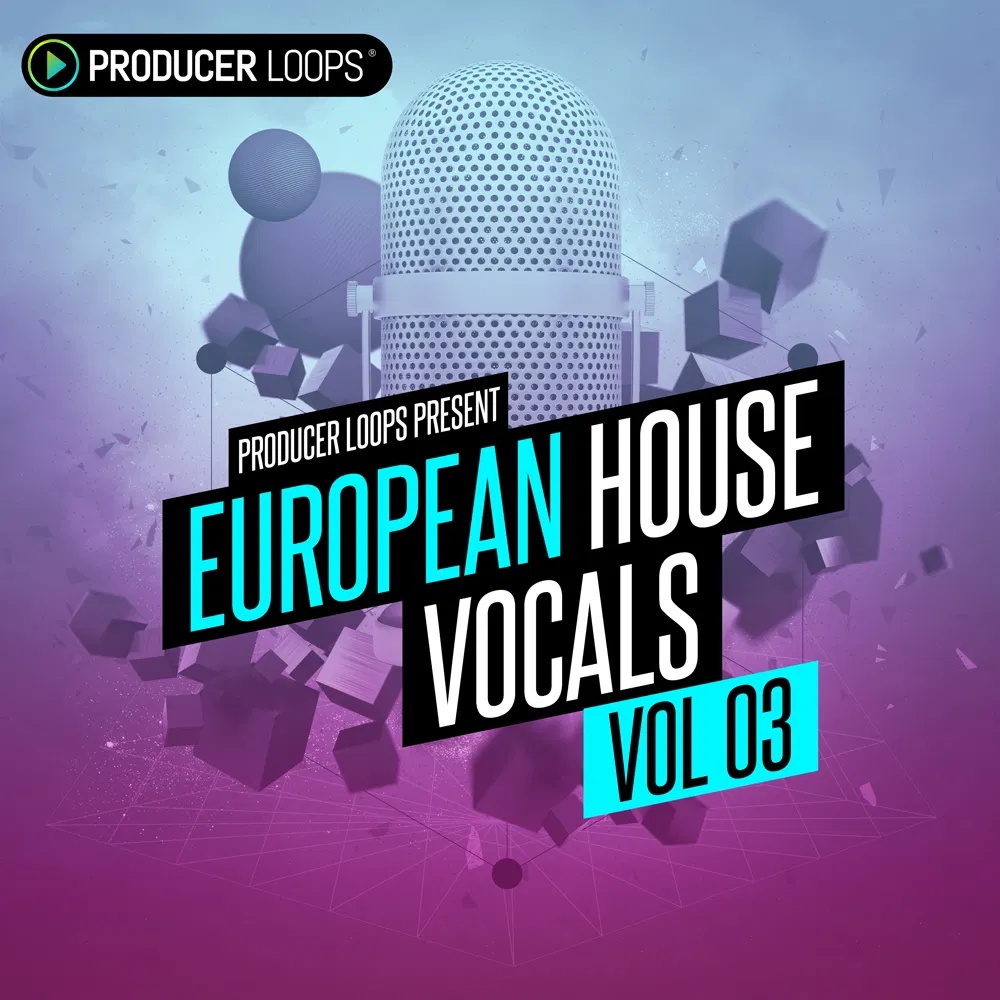 [欧式浩室人声采样包] Producer Loops European House Vocals Vol 3
