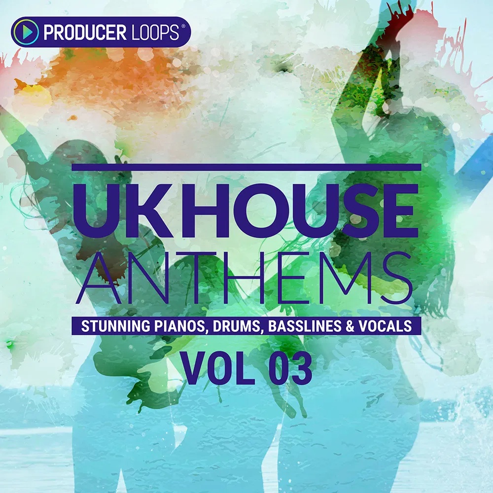 [英式浩室舞曲合集] Producer Loops UK House Anthems Vol 3