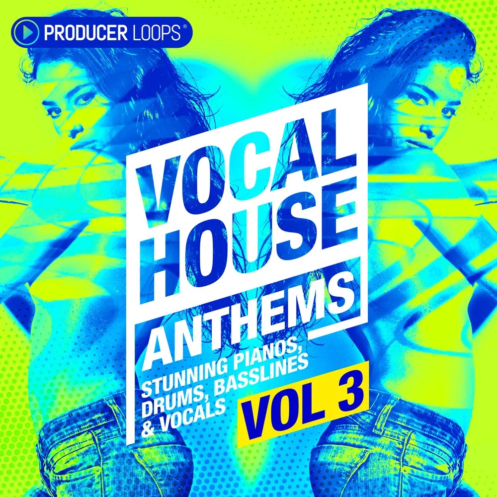 [人声浩室合集] Producer Loops Vocal House Anthems Vol 3
