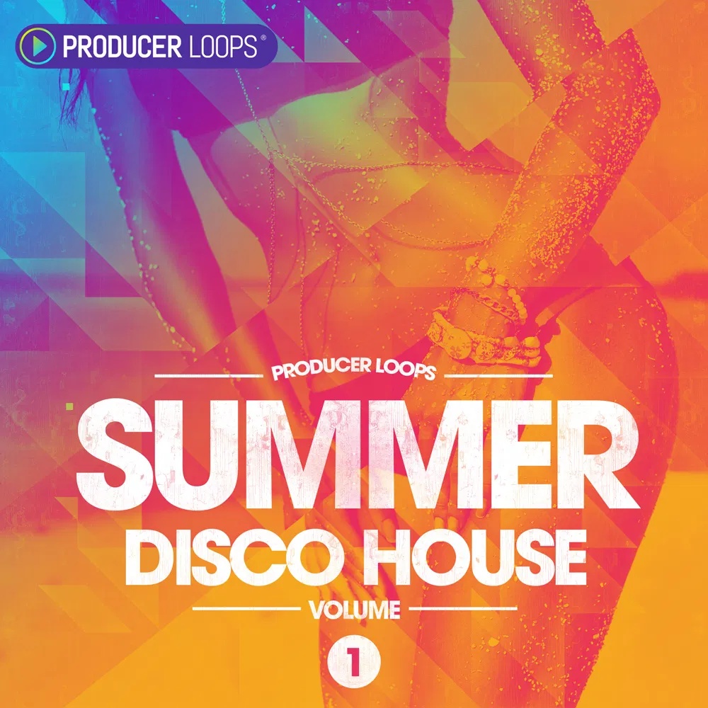 [夏日迪斯科浩室合集] Producer Loops Summer Disco House Vol 1