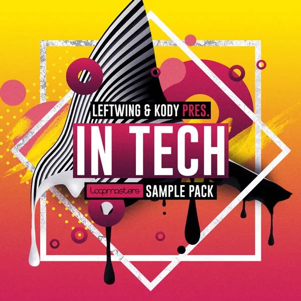 [科技舞曲采样包] Loopmasters Leftwing and Kody In Tech