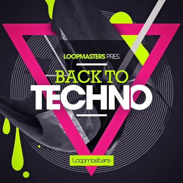 [复古科技舞曲采样包] Loopmasters Back To Techno