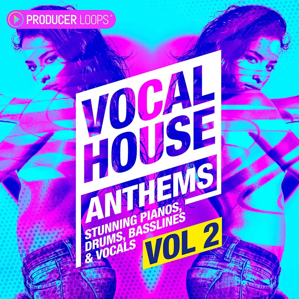 [人声浩室合集] Producer Loops Vocal House Anthems Vol 2