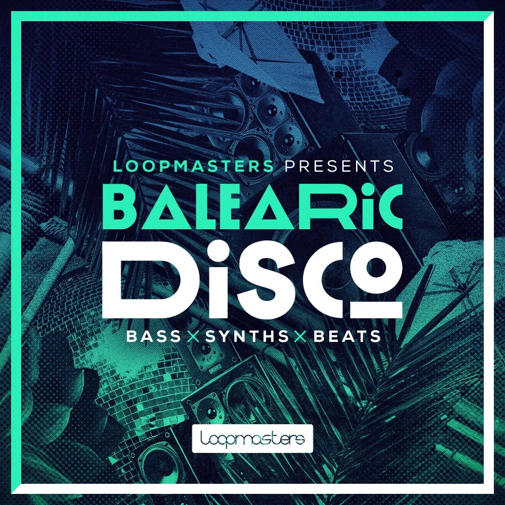 [巴利阿里迪斯科合集] Loopmasters Balearic Disco