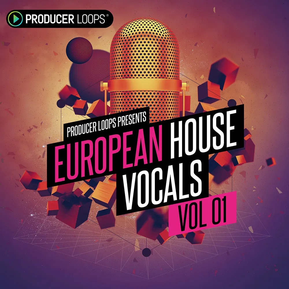 [欧式浩室人声合集] Producer Loops European House Vocals Vol 1