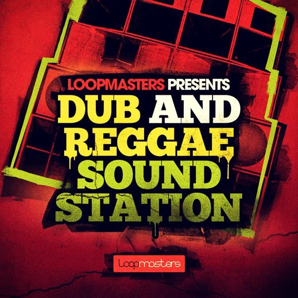 [雷鬼与Dub音乐采样包] Loopmasters Dub and Reggae Sound Station
